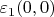 $\varepsilon_1(0,0)$