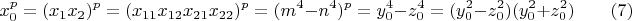 $$x_0^p=(x_1x_2)^p=(x_{11}x_{12}x_{21}x_{22})^p=(m^4-n^4)^p=y_0^4-z_0^4=(y_0^2-z_0^2)(y_0^2+z_0^2) \qquad(7)$$