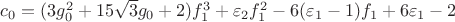 $c_0=(3g_0^2+15\sqrt{3}g_0+2)f_1^3+\varepsilon_2f_1^2-6(\varepsilon_1-1)f_1+6\varepsilon_1-2$