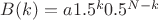 $B(k)=a1.5^k0.5^{N-k}$