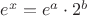 $e^x = e^a \cdot 2^b$