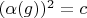 $(\alpha(g))^2=c$