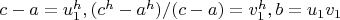 $c-a=u_1^h, (c^h-a^h)/(c-a)=v_1^h, b=u_1 v_1$