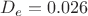 $D_e = 0.026$