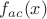 $f_{ac}(x)$ $f_{ac}(x)$