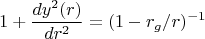 $$1+\frac{dy^2(r)}{dr^2}=(1-r_{g}/r)^{-1}$$