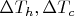 $\Delta T_h, \Delta T_c$
