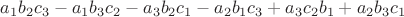 $a_1b_2c_3-a_1b_3c_2-a_3b_2c_1-a_2b_1c_3+a_3c_2b_1+a_2b_3c_1$