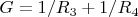 $G=1/R_3+1/R_4$