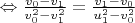 \Leftrightarrow \frac{v_0-v_1}{v_0^2-v_1^2}=\frac{v_1-v_0}{u_1^2-v_0^2}