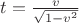 $t=\frac{v}{\sqrt{1-v^2}}$