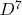 $D^{7}$