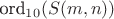 $\text{ord}_{10}(S(m,n))$