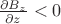 $\frac{\partial B_z}{\partial z}<0$