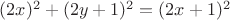 $(2x)^2+(2y+1)^2=(2x+1)^2$