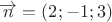$\overrightarrow n=(2;-1;3)$