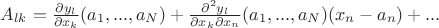 $A_{lk}=\frac{\partial y_l}{\partial x_k}(a_1,...,a_N)+\frac{\partial^2 y_l}{\partial x_k \partial x_n}(a_1,...,a_N)(x_n-a_n)+...$