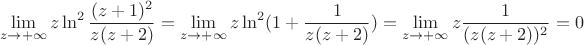 $$ \lim\limits_{z\to+\infty} z\ln^2\frac{(z+1)^2}{z(z+2)} = \lim\limits_{z\to+\infty} z\ln^2(1+\frac{1}{z(z+2)})=\lim\limits_{z\to+\infty} z\frac{1}{(z(z+2))^2}=0$$