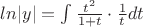 $ln|y|=\int \frac{t^2}{1+t}\cdot \frac{1}{t}dt$