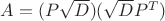 $A=(P\sqrt{D})(\sqrt{D}P^{T})$