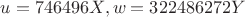 $u=746496X, w=322486272Y$