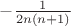 $-\frac{1}{2n(n+1)}$