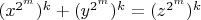 $(x^{2^m})^k+(y^{2^m})^k=(z^{2^m})^k$