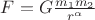 $F=G \frac{m_1m_2}{r^{\alpha}}$