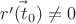 $\vec{r'(t_0)} \neq 0$