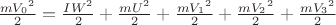 $\[\frac{{m{V_0}^2}}{2} = \frac{{I{W^2}}}{2} + \frac{{m{U^2}}}{2} + \frac{{m{V_1}^2}}{2} + \frac{{m{V_2}^2}}{2} + \frac{{m{V_3}^2}}{2}\]$