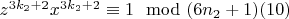 $z^{3k_2 +2}x^{3k_2 +2}\equiv 1\mod (6n_2 + 1)\engo(10) $