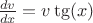 $\frac{dv}{dx} = v\tg(x)$