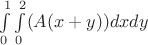 $ \int\limits_{0}^{1}\int\limits_{0}^{2} (A(x+y))dxdy$