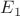 $ E_{1} $