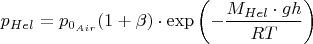 $$p_{Hel}=p_{0_{Air}} (1+\beta)\cdot \exp \left(-\frac{M_{Hel}\cdot gh}{RT}\right)$$