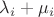 $\lambda_i+ \mu_i$