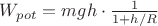 $W_{pot}=mgh \cdot \frac{1}{1+h/R}$