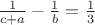 $\frac 1{c+a}-\frac 1b=\frac 13$
