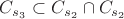 $C_{s_3}\subset C_{s_2}\cap C_{s_2}$
