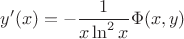 $$y'(x)=-\frac{1}{x \ln^2 x}\Phi(x,y)$$