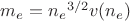 $m_e={n_e}^{3/2} v(n_e)$