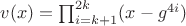 $v(x) = \prod_{i = k + 1}^{2k} (x - g^{4i})$