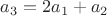 $a_3=2a_1+a_2$