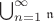 $\bigcup_{n=1}^{\infty}{\mathfrak{А_n}}$ $\bigcup_{n=1}^{\infty}{\mathfrak{А_n}}$