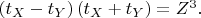 $\left ( t_X-t_Y \right )\left ( t_X+t_Y  \right )=Z^3.$