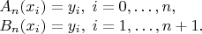 $$
\begin{array}{l}
A_n(x_i)=y_i, \; i=0, \dots , n,\\
B_n(x_i)=y_i, \; i=1, \dots , n+1.
\end{array}
$$