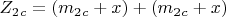 $ Z_2_c =(m_2_c +x)+(m_2_c +x) $