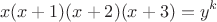 $$x(x+1)(x+2)(x+3)=y^k$$