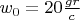 $w_0=20\frac{gr}{c}$