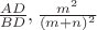 $\frac {AD} {BD}, \frac {m^2} {(m+n)^2}$